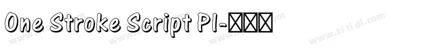One Stroke Script Pl字体转换